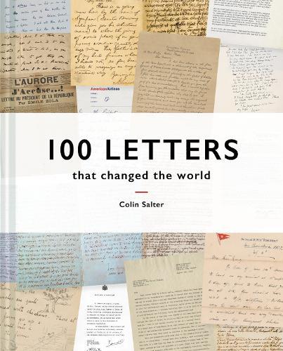 100 Letters That Changed the World | Colin Salter