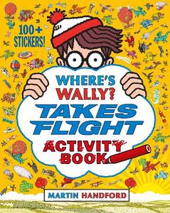 Where's Wally? Takes Flight Activity Book | Martin Handford
