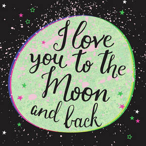 I Love You to the Moon and Back | Various Authors