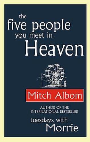 Five People You Meet In Heaven | Mitch Albom