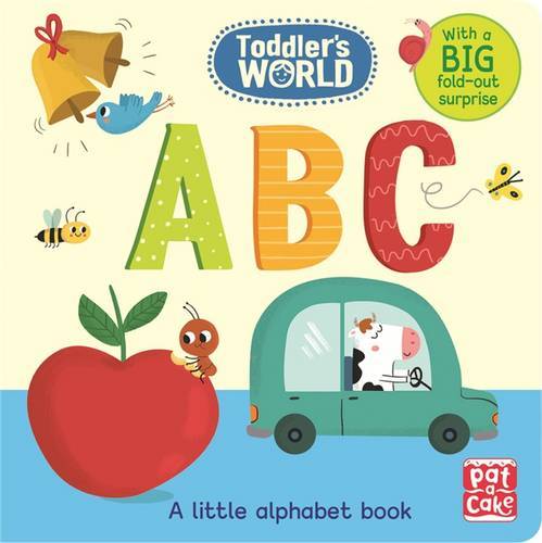 ABC A Little Alphabet Board Book with a Fold-Out Surprise | Various Authors