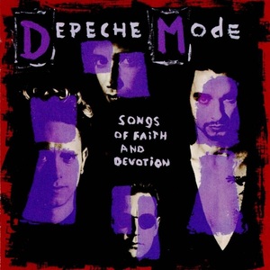 Songs of Faith & Devotion | Depeche Mode