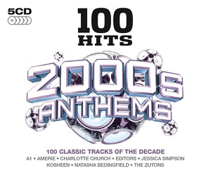 100 Hits 2000's Anhtems (5 Discs) | Various Artists