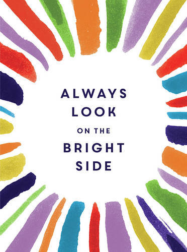 Always Look on the Bright Side | Various Authors