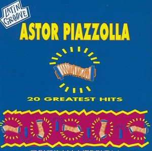 Original Tangos From Argentina Volume 2 | Astor Piazzolla