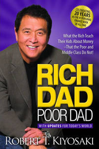 الأب الغني والأب الفقير: ما يعلمه الأغنياء لأبنائهم عن المال على عكس ما يفعله الفقراء والطبقة الوسطى!