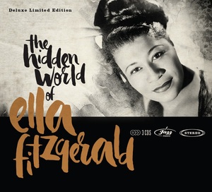Hidden World of Ella Fitzgerald (3 Discs) | Ella Fitzgerald