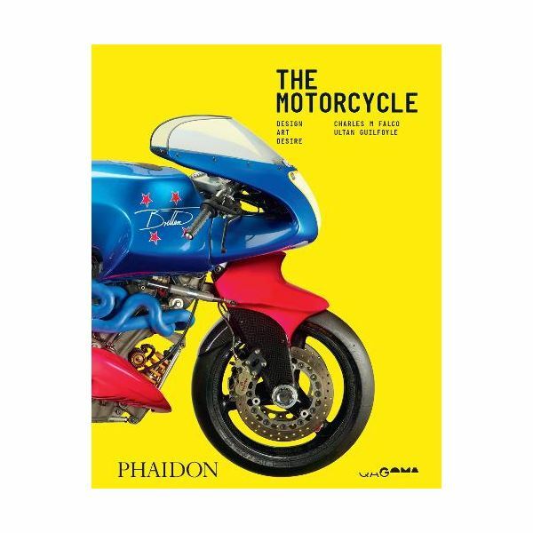 The Motorcycle - Design, Art, Desire | Charles M Falco
