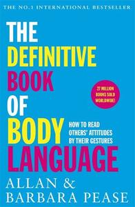 الكتاب المفصّل في لغة الجسد: كيفية قراءة مواقف الآخرين من خلال إيماءاتهم