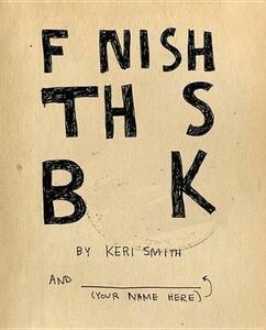 Finish This Book | Keri Smith