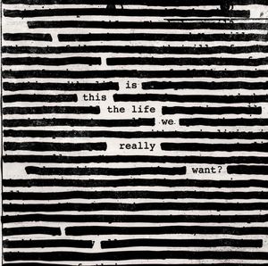 Is This The Life We Really Want? (2 Discs) | Roger Waters