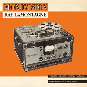 Monovision | Ray Lamontagne