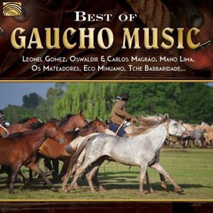 Best Of Gaucho Music | Various Artists