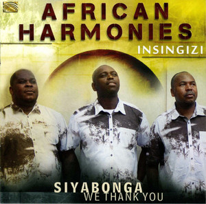 African Harmonies Siyabonga We Thank You | Various Artists