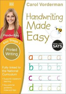 Handwriting Made Easy Ages 5-7 Key Stage 1 Printed Writing | Carol Vorderman
