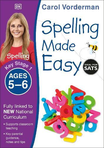 Spelling Made Easy Ages 5-6 Key Stage 1 | Carol Vorderman