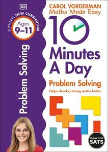 10 Minutes A Day Problem Solving Ages 9-11 Key Stage 2 | Carol Vorderman