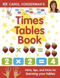 Carol Vorderman's Times Tables Book | Carol Vorderman