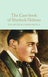 The Case-Book Of Sherlock Holmes Collector's Library Edition | Arthur Conan Doyle