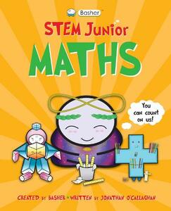 Basher Stem Junior - Maths | Jonathan O'Callaghan