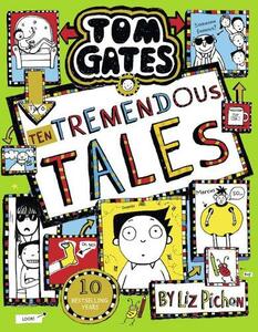 Tom Gates 18 - Ten Tremendous Tales | Liz Pichon