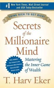 Secrets Of The Millionaire Mind | T. Harv Eker
