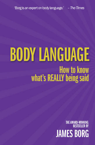 Body Language How To Know What's Really Being Said | James Borg