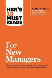 HBR's 10 Must Reads for New Managers | Linda A Hill