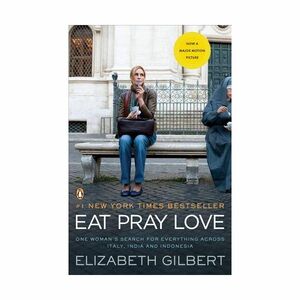 Eat Pray Love | Elizabeth Gilbert