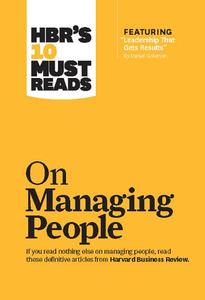 Hbr's 10 Must Reads On Managing People | Harvard Business Review