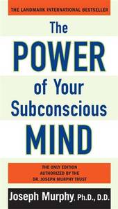 The Power Of Your Subconscious Mind | Murphy Joseph