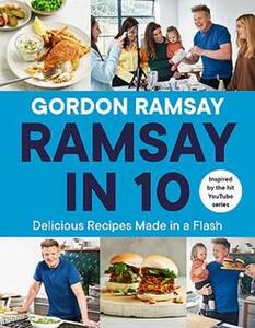 Ramsay In 10 | Gordon Ramsay