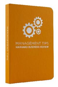 Management Tips | Harvard Business Review
