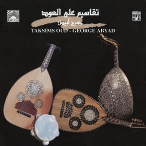 Takasem Oud | George Abyad