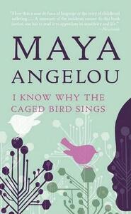 I Know Why The Caged Bird Sings | Maya Angelou