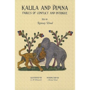 Kalila & Dimna | Ramsay Wood