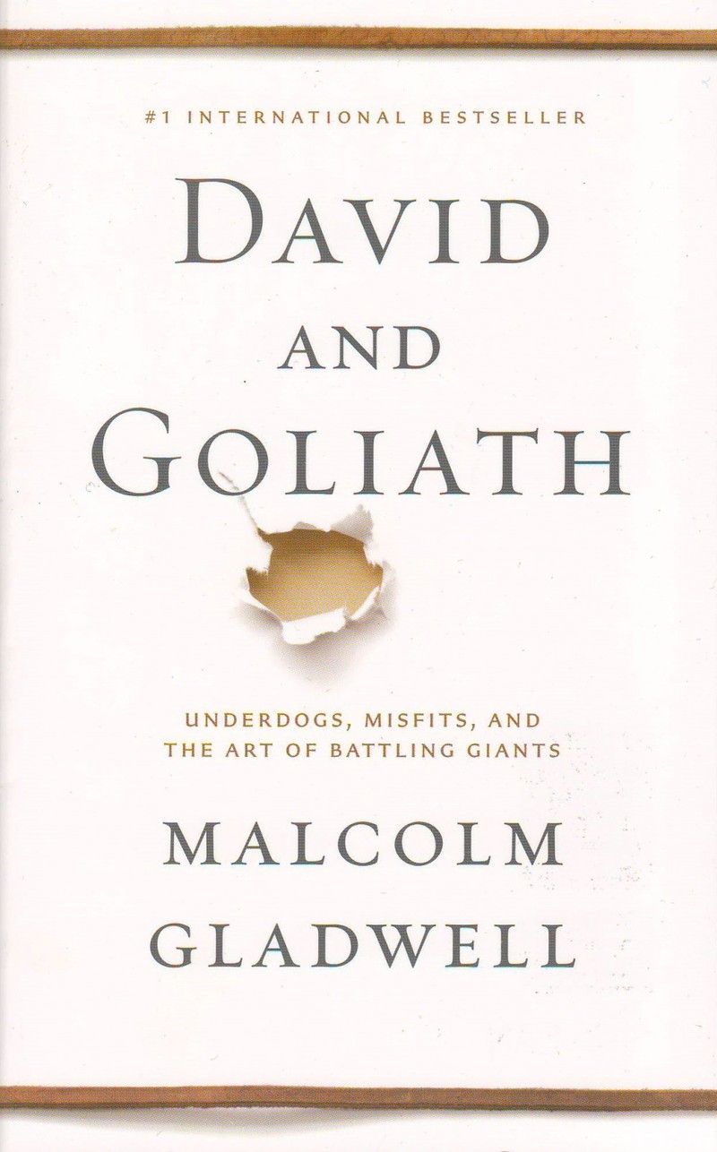 David & Goliath | Malcolm Gladwell