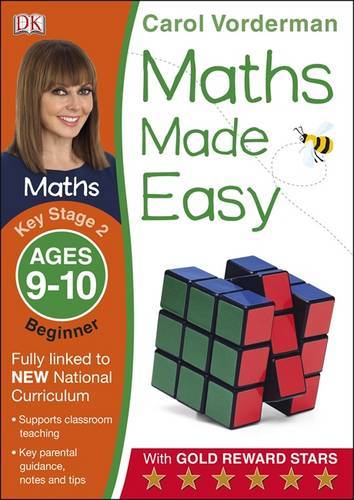 Maths Made Easy Ages 9-10 Key Stage 2 Beginner | Carol Vorderman