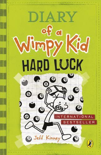 Diary Of A Wimpy Kid: Hard Luck (Book 8) | Jeff Kinney