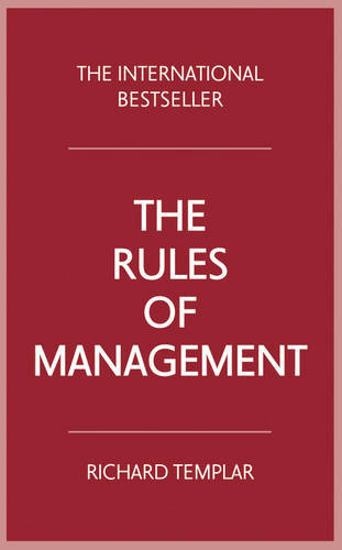 Rules Of Management | Richard Templar