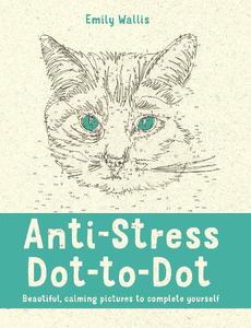 Anti-Stress Dot To Dot | Emily Milne Wallis