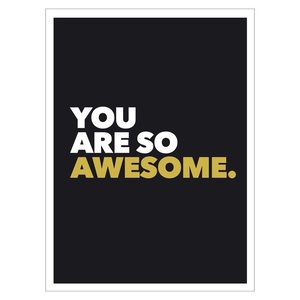 أنت رائع جدًا (You Are So Awesome)