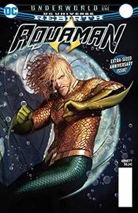 Aquaman Vol. 4 Underworld Part 1 (Rebirth) | Dan Abnett