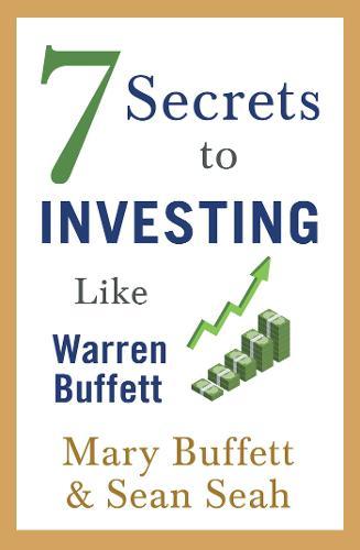 7 Secrets To Investing Like Warren Buffett | Mary Buffet