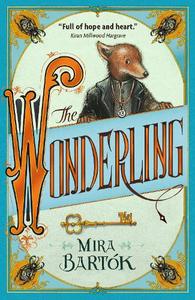 The Wonderling | Mira Bartok