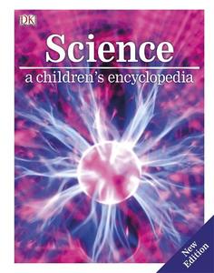 ساينس أتشلدرنز إنسايكلوبيديا Science A Children S Encyclopedia