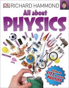All About Physics | Richard Hammond