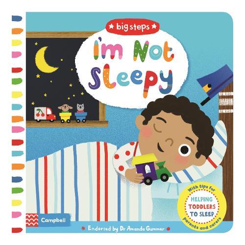 I'm Not Sleepy Helping Toddlers Go To Sleep | Campbell Books