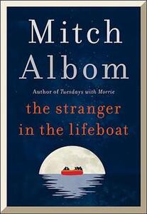 The Stranger In The Lifeboat Hc | Mitch Albom
