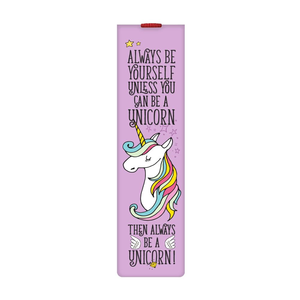 Legami Booklovers Collection Bookmark Always Be Yourself Unless You Can Be a Unicorn